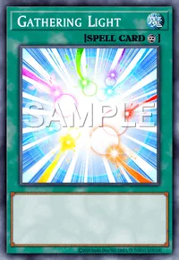 Gathering Light, Yu-Gi-Oh! card, SPELL