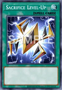 Sacrifice Level-Up, Yu-Gi-Oh! card, SPELL
