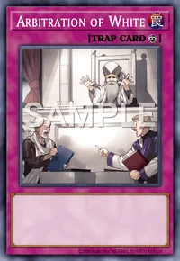 Arbitration of White, Yu-Gi-Oh! card, TRAP