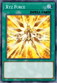Xyz Force, Yu-Gi-Oh! card, SPELL