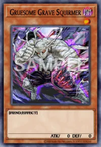 Gruesome Grave Squirmer, Yu-Gi-Oh! card, DARK