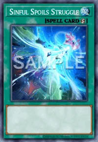 Sinful Spoils Struggle, Yu-Gi-Oh! card, SPELL