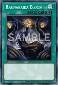Ragnaraika Bloom, Yu-Gi-Oh! card, SPELL