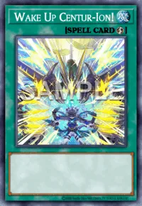 Wake Up Centur-Ion!, Yu-Gi-Oh! card, SPELL