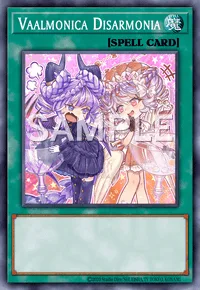 Vaalmonica Disarmonia, Yu-Gi-Oh! card, SPELL