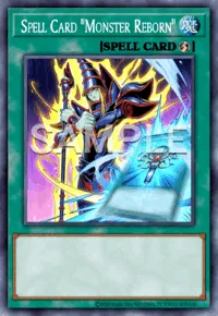 Spell Card "Monster Reborn", Yu-Gi-Oh! card, SPELL