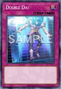 Double Dai, Yu-Gi-Oh! card, TRAP
