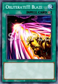 Obliterate!!! Blaze, Yu-Gi-Oh! card, SPELL