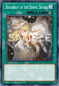 Susurrus of the Sinful Spoils, Yu-Gi-Oh! card, SPELL