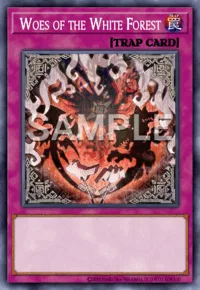 Woes of the White Forest, Yu-Gi-Oh! card, TRAP