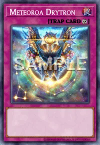 Meteoroa Drytron, Yu-Gi-Oh! card, TRAP