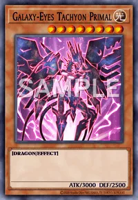 Galaxy-Eyes Tachyon Primal, Yu-Gi-Oh! card, LIGHT