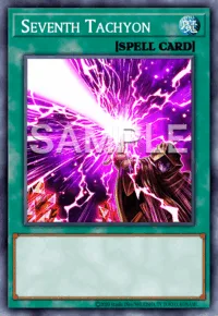 Seventh Tachyon, Yu-Gi-Oh! card, SPELL