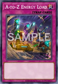 A-to-Z Energy Load, Yu-Gi-Oh! card, TRAP