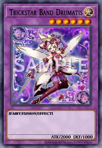 Trickstar Band Drumatis, Yu-Gi-Oh! card, LIGHT
