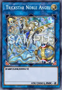 Trickstar Noble Angel, Yu-Gi-Oh! card, LIGHT