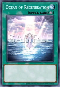 Ocean of Regeneration, Yu-Gi-Oh! card, SPELL