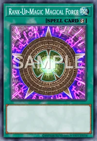Rank-Up-Magic Magical Force, Yu-Gi-Oh! card, SPELL