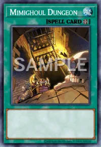 Mimighoul Dungeon, Yu-Gi-Oh! card, SPELL