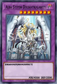 Alba System Dogmatikalamity, Yu-Gi-Oh! card, DARK