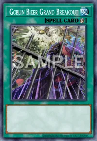 Goblin Biker Grand Breakout, Yu-Gi-Oh! card, SPELL