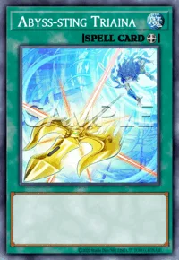 Abyss-sting Triaina, Yu-Gi-Oh! card, SPELL