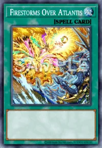 Firestorms Over Atlantis, Yu-Gi-Oh! card, SPELL