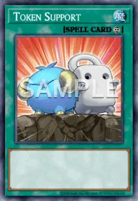 Token Support, Yu-Gi-Oh! card, SPELL