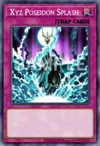 Xyz Poseidon Splash, Yu-Gi-Oh! card, TRAP