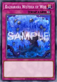 Ragnaraika Wisteria of Woe, Yu-Gi-Oh! card, TRAP