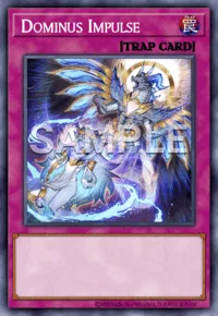 Dominus Impulse, Yu-Gi-Oh! card, TRAP