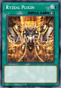 Ryzeal Plugin, Yu-Gi-Oh! card, SPELL