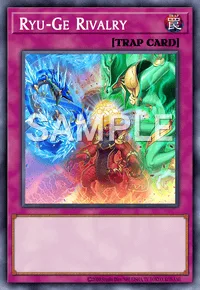 Ryu-Ge Rivalry, Yu-Gi-Oh! card, TRAP