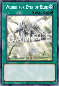 Wishes for Eyes of Blue, Yu-Gi-Oh! card, SPELL