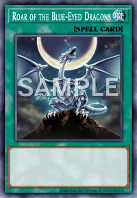 Roar of the Blue-Eyed Dragons, Yu-Gi-Oh! card, SPELL