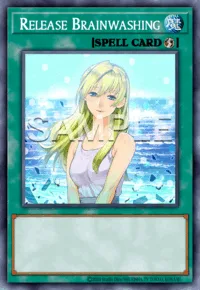 Release Brainwashing, Yu-Gi-Oh! card, SPELL