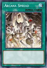 Arcana Spread, Yu-Gi-Oh! card, SPELL