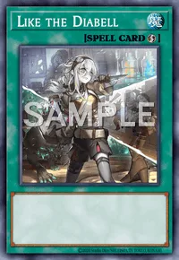 Like the Diabell, Yu-Gi-Oh! card, SPELL