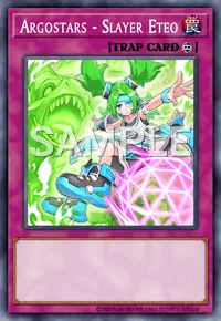 Argostars - Slayer Eteo, Yu-Gi-Oh! card, TRAP