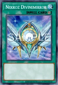 Nekroz Divinemirror, Yu-Gi-Oh! card, SPELL