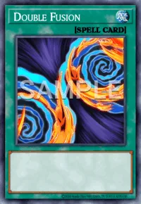 Double Fusion, Yu-Gi-Oh! card, SPELL