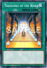 Treasures of the Kings, Yu-Gi-Oh! card, SPELL