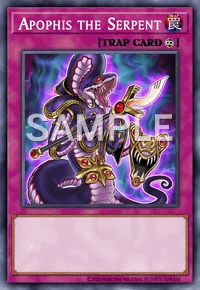 Apophis the Serpent, Yu-Gi-Oh! card, TRAP