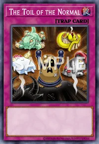 The Toil of the Normal, Yu-Gi-Oh! card, TRAP