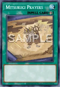 Mitsurugi Prayers, Yu-Gi-Oh! card, SPELL