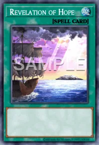Revelation of Hope, Yu-Gi-Oh! card, SPELL