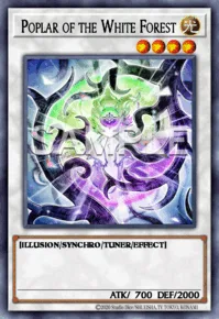 Poplar of the White Forest, Yu-Gi-Oh! card, LIGHT