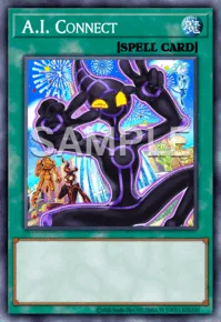 A.I. Connect, Yu-Gi-Oh! card, SPELL