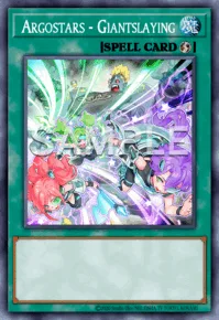 Argostars - Giantslaying, Yu-Gi-Oh! card, SPELL