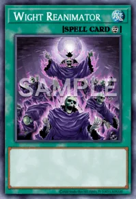 Wight Reanimator, Yu-Gi-Oh! card, SPELL